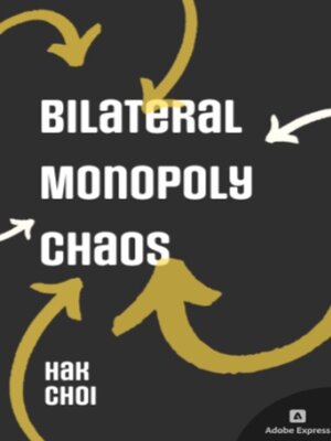 cover image of Bilateral Monopoly Chaos